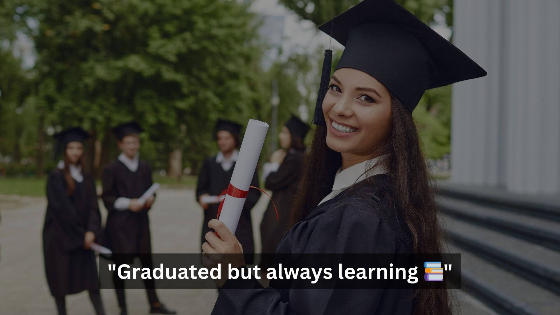 Captions for Graduation Day 
